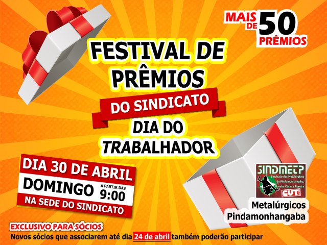 Sindicato dos Metalrgicos de Pinda far Festival de Prmios pelo Dia do Trabalhador