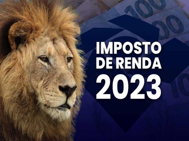 Prazo para entrega do Imposto de Renda 2023 termina dia 31