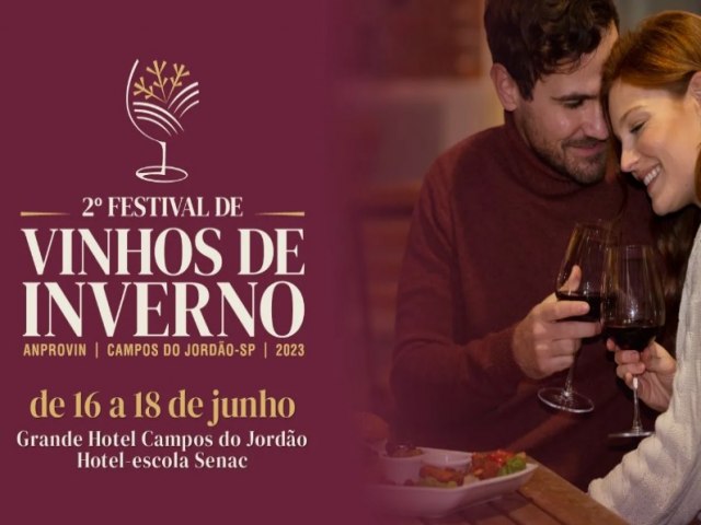 2 Festival de Vinhos de Inverno inicia venda on-line das degustaes