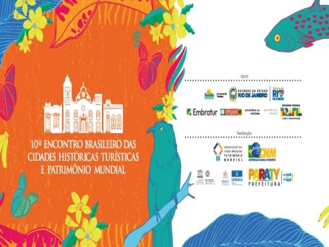 Paraty sedia o 10 Encontro Brasileiro de Cidades Histricas, Tursticas e Patrimnio Mundial da Unesco