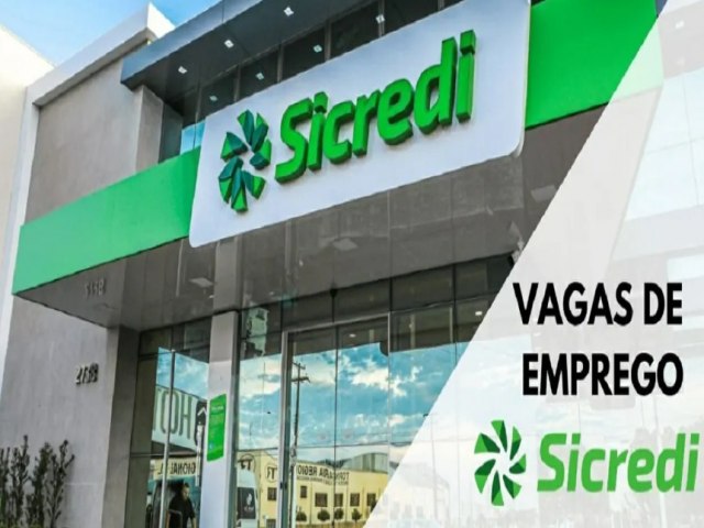 Sicredi oferece 853 vagas de emprego home office e presencial em quase todo o Brasil 