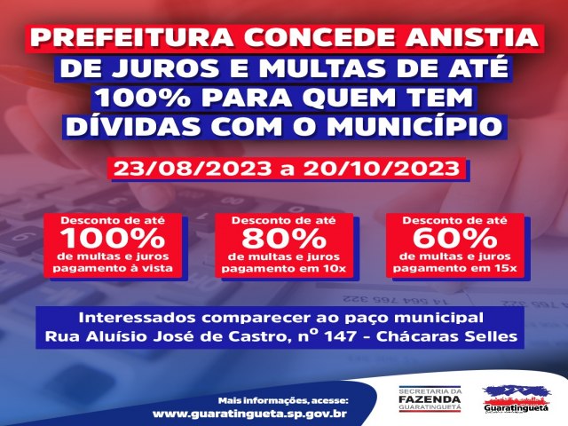 Guaratinguet inicia atendimentos para anistia de juros e multas de at 100% para quem tem dvida com o municpio