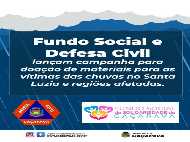 Defesa Civil e Fundo Social de Caapava lanam campanha para ajudar as vtimas das chuvas