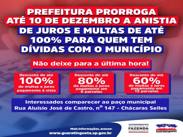 Prefeitura de Guaratinguet prorroga at dezembro a anistia de juros e multas para quem tem dvidas com o municpio