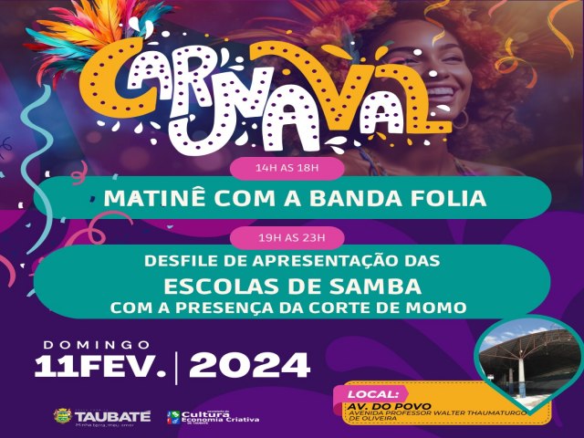 Prefeitura de Taubat divulga programao de Carnaval 2024