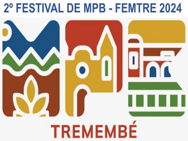 Festival de MPB de Trememb acontece de 3 A 5 de maio