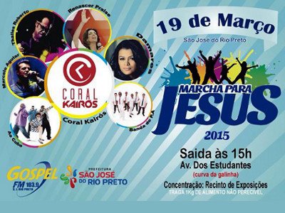 Marcha para Jesus  - S.J. do Rio Preto SP - 19 de Março 2015